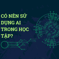 Học sinh sinh viên không nên sử dụng AI trong quá trình học tập.