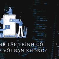 Tố chất của lập trình viên - Bạn có hợp với nghề không?